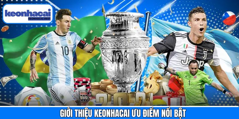 Giới thiệu keonhacai về các điểm mạnh vượt trội 