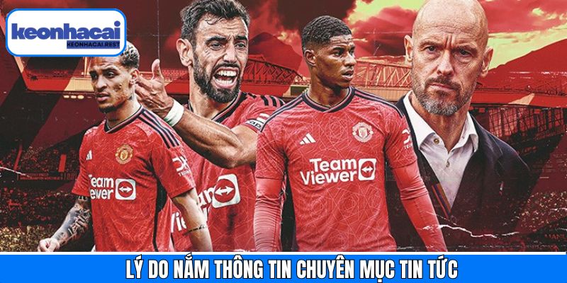 Lý do vì sao thành viên nên nắm bắt tin tức