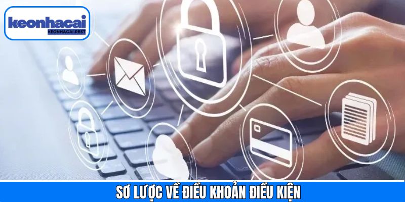 Tổng quan về chính sách điều khoản tại Keonhacai