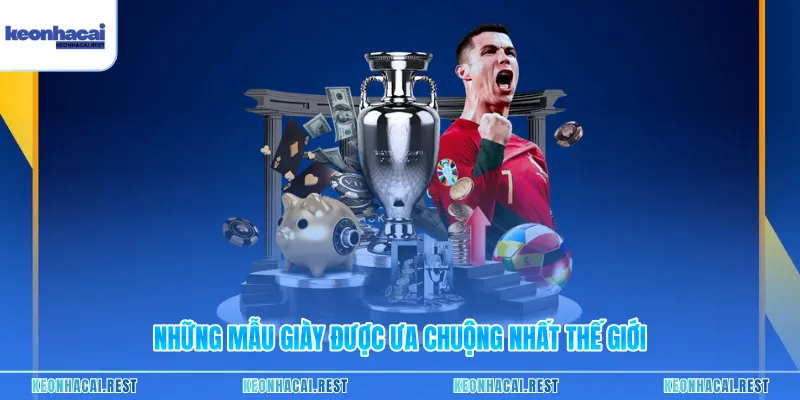 Những mẫu giày được ưa chuộng nhất thế giới